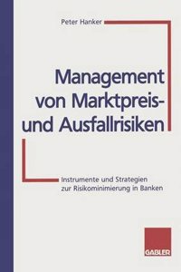 Management von Marktpreis- und Ausfallrisiken