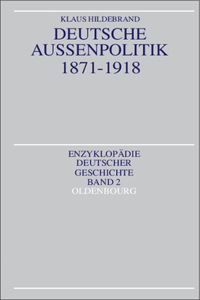 Deutsche Außenpolitik 1871-1918