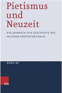 Pietismus Und Neuzeit Band 40 - 2014