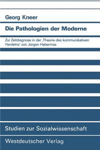 Die Pathologien Der Moderne