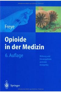 Opioide in Der Medizin