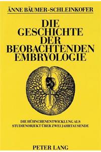 Die Geschichte Der Beobachtenden Embryologie