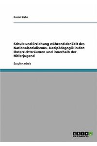 Schule und Erziehung während der Zeit des Nationalsozialismus