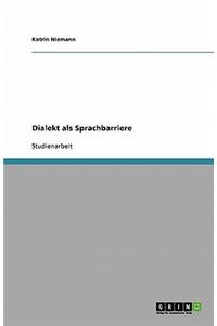 Dialekt als Sprachbarriere