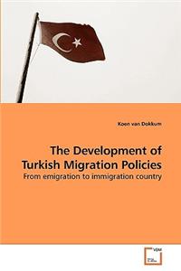 Development of Turkish Migration Policies