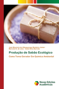 Produção de Sabão Ecológico