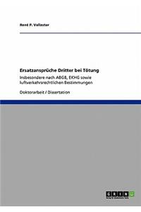 Ersatzansprüche Dritter bei Tötung