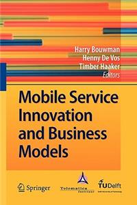 Mobile Service Innovation and Business Models