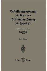 Bestallungsordnung für Ärzte und Prüfungsordnung für Zahnärzte