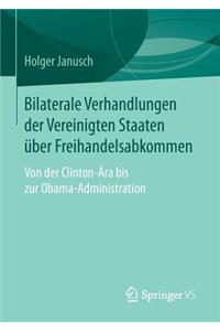 Bilaterale Verhandlungen Der Vereinigten Staaten Über Freihandelsabkommen
