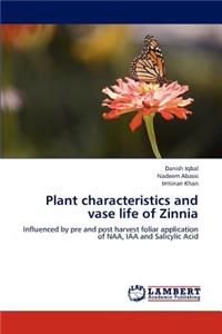 Plant characteristics and vase life of Zinnia
