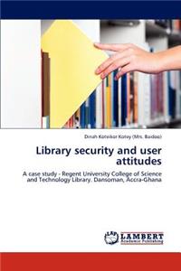 Library security and user attitudes