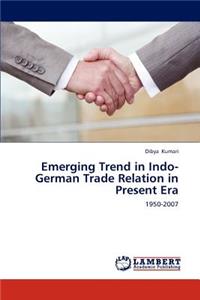 Emerging Trend in Indo-German Trade Relation in Present Era