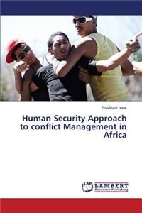 Human Security Approach to Conflict Management in Africa
