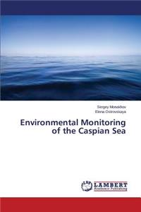 Environmental Monitoring of the Caspian Sea