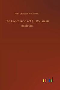 The Confessions of J.J. Rousseau