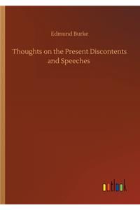 Thoughts on the Present Discontents and Speeches