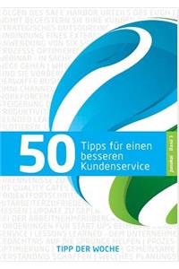 50 Tipps Für Einen Besseren Kundenservice - Band 3