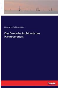 Das Deutsche im Munde des Hannoveraners