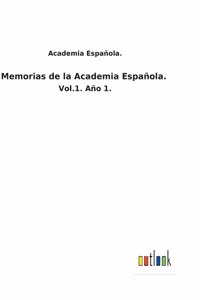 Memorias de la Academia Española.