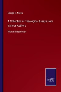 Collection of Theological Essays from Various Authors