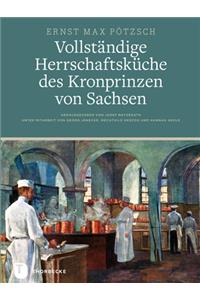 Vollstandige Herrschaftskuche Des Kronprinzen Von Sachsen