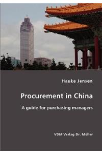 Procurement in China- A guide for purchasing managers