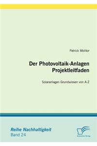 Photovoltaik-Anlagen Projektleitfaden