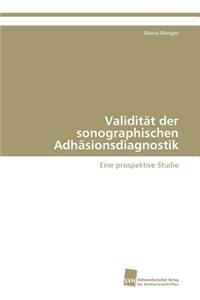 Validität der sonographischen Adhäsionsdiagnostik