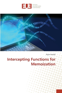 Intercepting Functions for Memoization