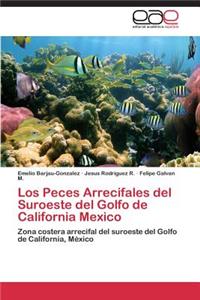 Los Peces Arrecifales del Suroeste del Golfo de California Mexico