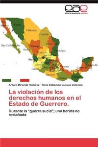 violación de los derechos humanos en el Estado de Guerrero.