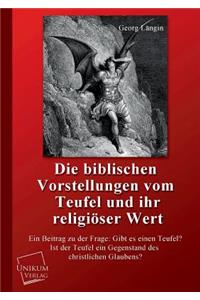 Biblischen Vorstellungen Vom Teufel Und Ihr Religioser Wert