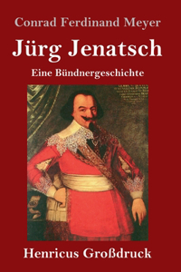 Jürg Jenatsch (Großdruck)