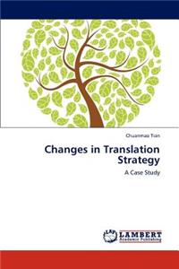 Changes in Translation Strategy