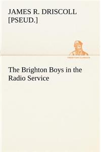 The Brighton Boys in the Radio Service