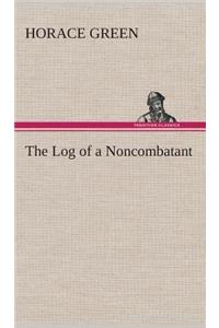Log of a Noncombatant