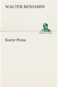 Kurze Prosa