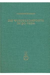 Die Wurzelkomposita Im Rg-Veda