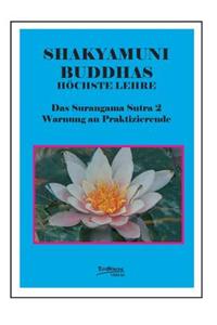 Buddhas höchste Lehre - Das Surangama Sutra 2