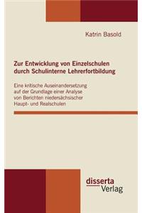 Zur Entwicklung von Einzelschulen durch Schulinterne Lehrerfortbildung