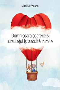Domni&#537;oara &#537;oarece &#537;i ursule&#539;ul î&#537;i ascult&#259; inimile