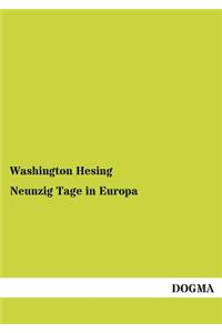 Neunzig Tage in Europa