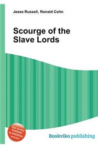 Scourge of the Slave Lords