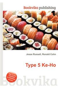 Type 5 Ke-Ho