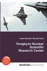 Yongbyon Nuclear Scientific Research Center