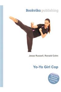 Yo-Yo Girl Cop