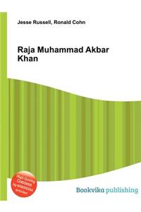 Raja Muhammad Akbar Khan