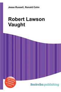 Robert Lawson Vaught