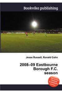 2008-09 Eastbourne Borough F.C. Season